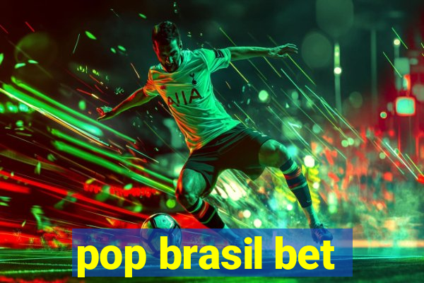 pop brasil bet